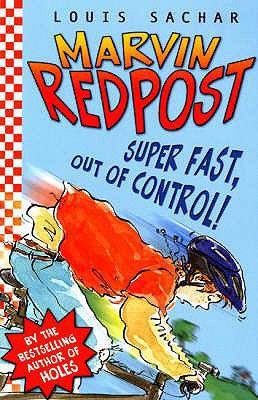 Marvin Redpost : Super Fast, Out of Control! 0747566828 Book Cover