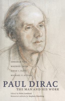 Paul Dirac: The Man and His Work 0521583829 Book Cover