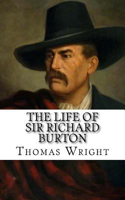 The Life of Sir Richard Burton 1724895516 Book Cover