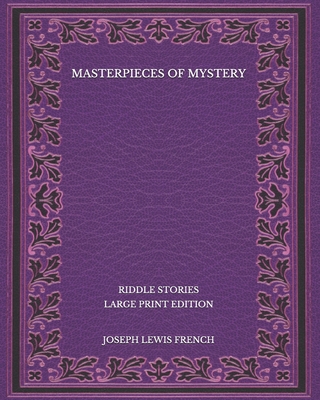 Masterpieces of Mystery: Riddle Stories - Large... [Large Print]            Book Cover