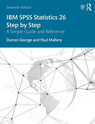 IBM SPSS Statistics 26 Step by Step: A Simple G... 0367174359 Book Cover