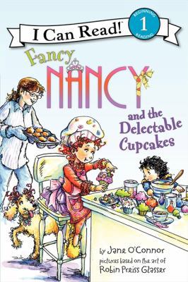 Fancy Nancy and the Delectable Cupcakes 0061882690 Book Cover
