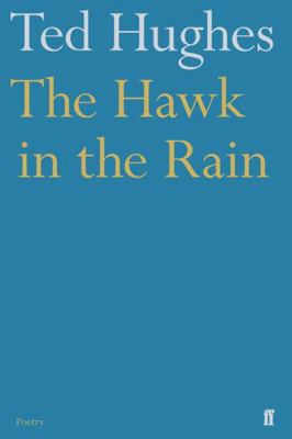 The Hawk in the Rain: Poems B002ZODQNM Book Cover