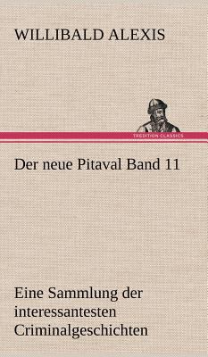 Der Neue Pitaval Band 11 [German] 3847242121 Book Cover