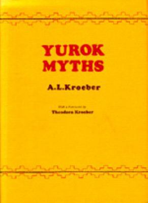 Yurok Myths 0520036395 Book Cover