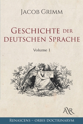 Geschichte der deutschen Sprache: Volume 1 [German] B08W7DK687 Book Cover