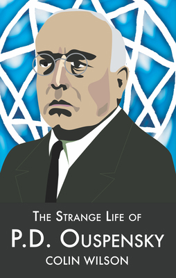 The Strange Life of P.D.Ouspensky 1904658253 Book Cover