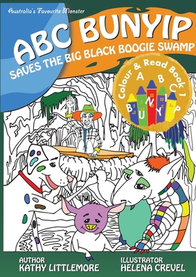 ABC Bunyip Saves the Big Black Boogie Swamp: AB... 0994245211 Book Cover