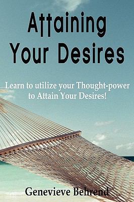 Attaining Your Desires 1935785389 Book Cover