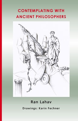 Contemplating with Ancient Philosophers 1947515195 Book Cover