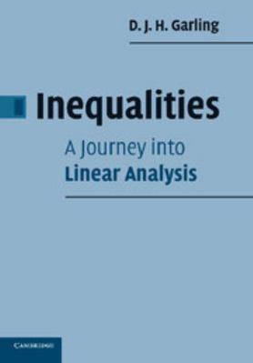 Inequalities: A Journey into Linear Analysis 0521699738 Book Cover