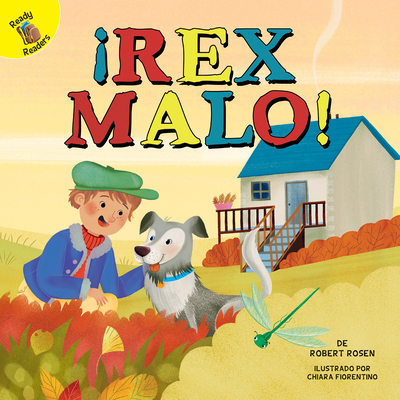 ¡Rex Malo!: Bad Rex! [Spanish] 1641560649 Book Cover