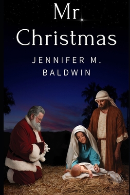 Mr. Christmas B0CDFSKXCF Book Cover