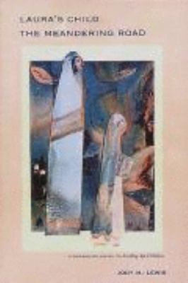 Perfect Paperback LAURA's CHILD and the MEANDERING ROAD Book