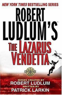 Robert Ludlum's the Lazarus Vendetta: A Covert-... 0312316798 Book Cover