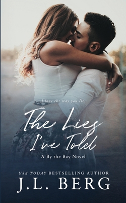 The Lies I've Told 1720349479 Book Cover
