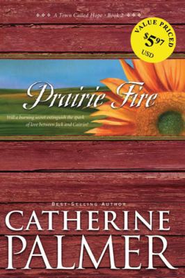 Prairie Fire (A Town Called Hope) 1414331584 Book Cover