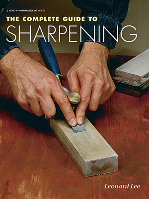 The Complete Guide to Sharpening 1561581259 Book Cover