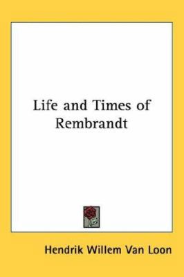 Life and Times of Rembrandt 143262590X Book Cover