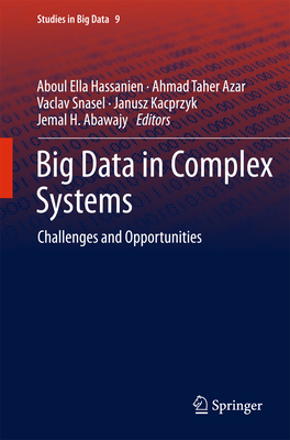 Big Data in Complex Systems: Challenges and Opp... 3319110551 Book Cover