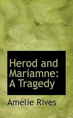 Herod and Mariamne: A Tragedy 1103182072 Book Cover