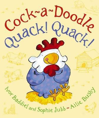 Cock-A-Doodle Quack! Quack! 055254888X Book Cover