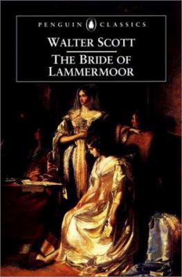 The Bride of Lammermoor 0140436561 Book Cover