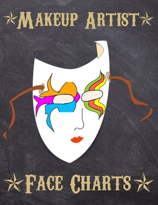Makeup Artist Face Charts: Makeup cards to pain... 1704948835 Book Cover