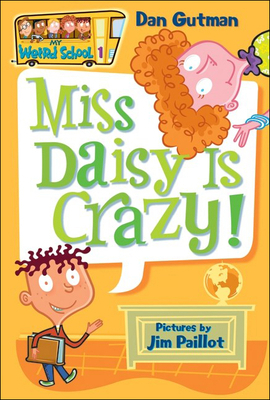 Miss Daisy Is Crazy! 1417642440 Book Cover