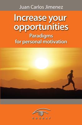 Increase Your Opportunities: Paradigms for Pers... 1463638280 Book Cover