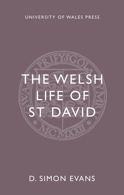 The Welsh Life of Saint David 1783169532 Book Cover