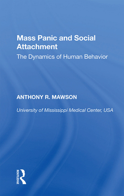 Mass Panic and Social Attachment: The Dynamics ... 1138356506 Book Cover