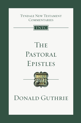 The Pastoral Epistles: An Introduction and Comm... 0830842446 Book Cover