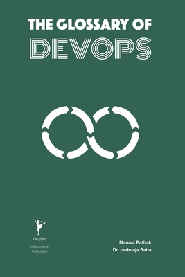 The Glossary of DevOps B0CJH45XLS Book Cover