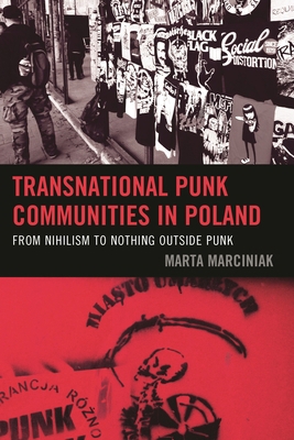 Transnational Punk Communities in Poland: From ... 1498501575 Book Cover