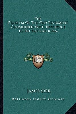 The Problem of the Old Testament Considered wit... 1162760656 Book Cover