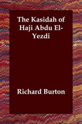 The Kasidah of Haji Abdu El-Yezdi 1406801011 Book Cover