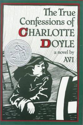 The True Confessions of Charlotte Doyle 0531084930 Book Cover