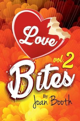 Love Bites: Vol. 2 1951343271 Book Cover