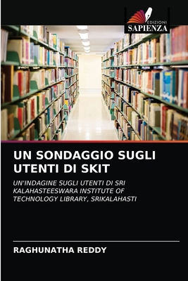 Un Sondaggio Sugli Utenti Di Skit [Italian] 6203176885 Book Cover