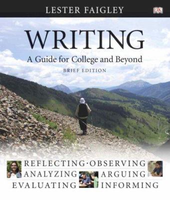 Writing: A Guide for College and Beyond, Brief ... 0321408969 Book Cover