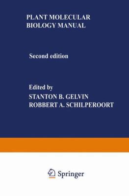 Plant Molecular Biology Manual 9401176574 Book Cover