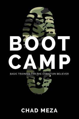 Boot Camp: Basic Training for the Christian Bel... 130427683X Book Cover