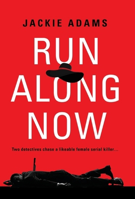 Run Along Now 1958892661 Book Cover