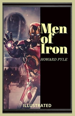 Men of Iron Illustrated