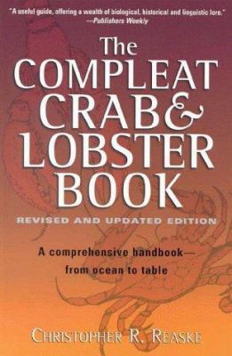 The Compleat Crab and Lobster Book, Revised 1580800270 Book Cover