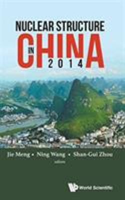 Nuclear Structure in China 2014 - Proceedings o... 9813109629 Book Cover