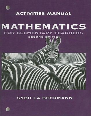 Mathematics for Elementary School Teachers: Act... 0321449762 Book Cover