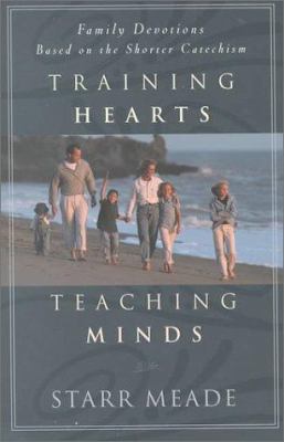 Training Hearts, Teaching Minds: Family Devotio... 0875523927 Book Cover