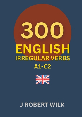 English Irregular Verbs: 300 English Irregular ... 8367269020 Book Cover